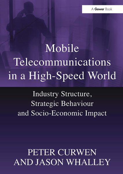 Produktbild: Whalley, J: Mobile Telecommunications in a High-Speed World