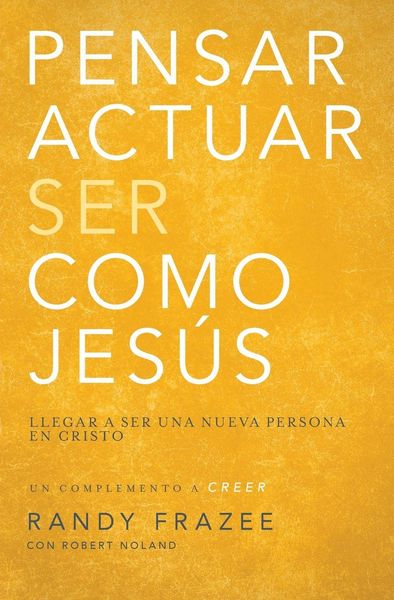 Produktbild: Pensar, Actuar, Ser Como Jes&uacute;s