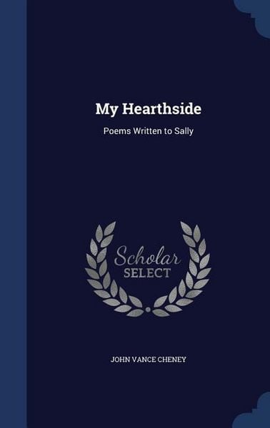 Produktbild: My Hearthside: Poems Written to Sally