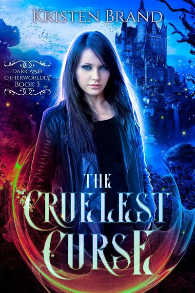 Produktbild: The Cruelest Curse (Dark and Otherworldly, #3)