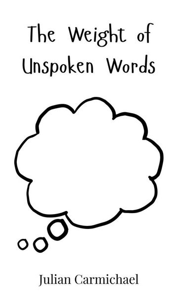 Produktbild: The Weight of Unspoken Words