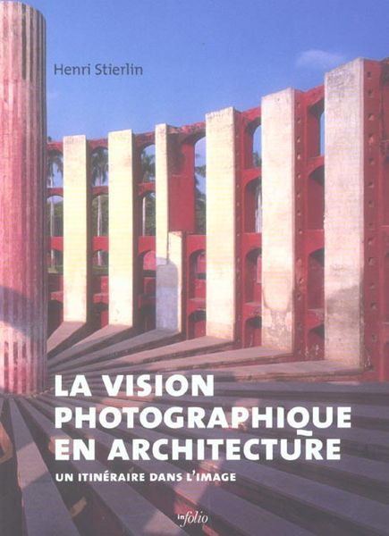 Produktbild: La vision photographique en architecture