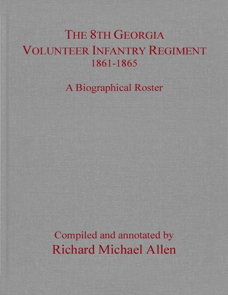 Produktbild: 8th Georgia Volunteer Infantry Regiment, 1861-1865