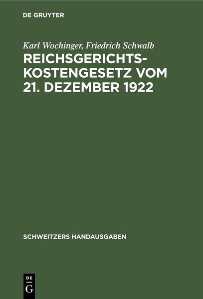 Produktbild: Reichsgerichtskostengesetz vom 21. Dezember 1922