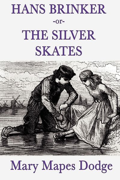 Produktbild: Hans Brinker -Or- The Silver Skates