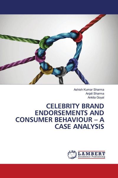 Produktbild: Celebrity Brand Endorsements and Consumer Behaviour - a Case Analysis