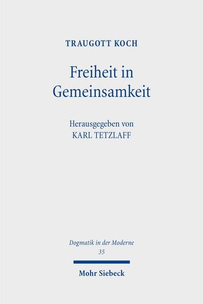 Produktbild: Koch, T: Freiheit in Gemeinsamkeit