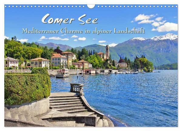 Comer See - Mediterraner Charme in alpiner Landschaft (Wandkalender 2026 DIN A3 quer), CALVENDO Monatskalender