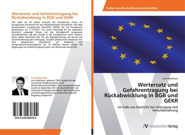 Wertersatz und Gefahrentragung bei Rückabwicklung in BGB und GEKR, Taschenbuch von Lars Osterhues, AV Akademikerverlag, 9783639460704