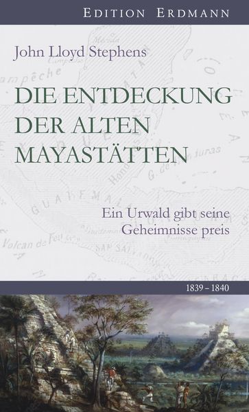 Produktbild: Die Entdeckung der alten Mayast&auml;tten