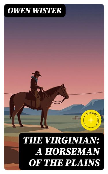 Produktbild: The Virginian: A Horseman of the Plains