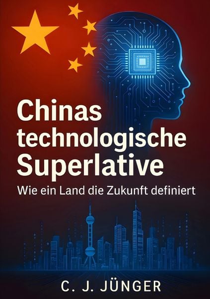 Produktbild: Chinas technologische Supermacht