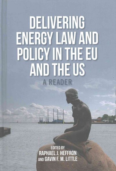 Produktbild: Delivering Energy Law and Policy in the EU and the Us