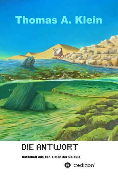Produktbild: Die Antwort - Botschaft aus den Tiefen der Galaxie