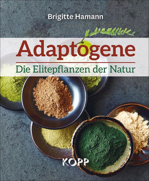 Produktbild: Adaptogene - Die Elitepflanzen der Natur