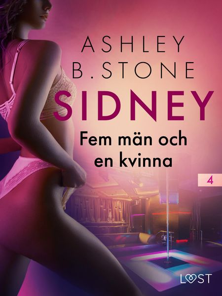 Produktbild: Sidney 4: Fem m&auml;n och en kvinna - erotisk novell