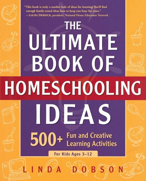 Produktbild: The Ultimate Book of Homeschooling Ideas