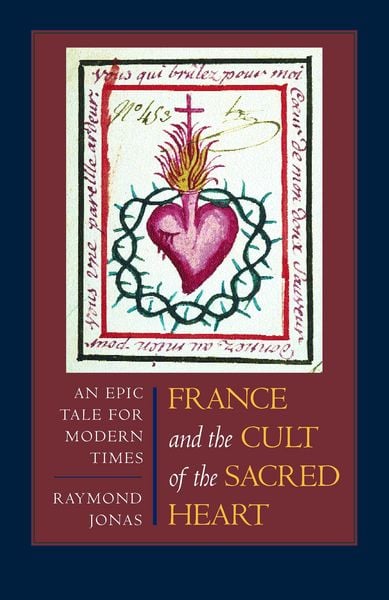 Produktbild: France and the Cult of the Sacred Heart