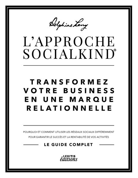 Produktbild: L'approche Socialkind Transformez votre business en une marque relationnelle