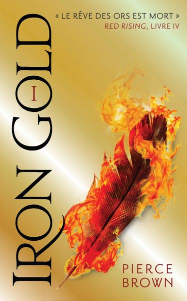 Produktbild: Red Rising - Livre 4 - Iron Gold - Partie 1