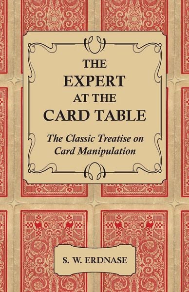 Produktbild: The Expert at the Card Table - The Classic Treatise on Card Manipulation