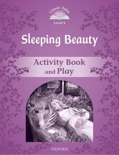Produktbild: Classic Tales Second Edition: Level 4: Sleeping Beauty Activity Book & Play