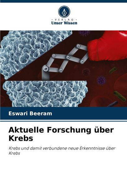 Produktbild: Aktuelle Forschung &uuml;ber Krebs