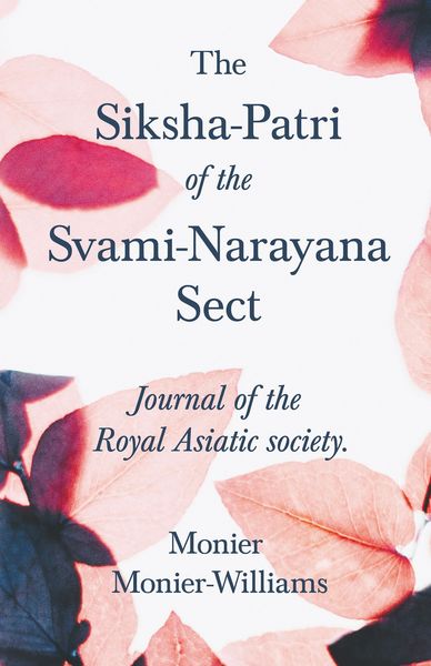 Produktbild: The Siksha-Patri of the Svami-Narayana Sect