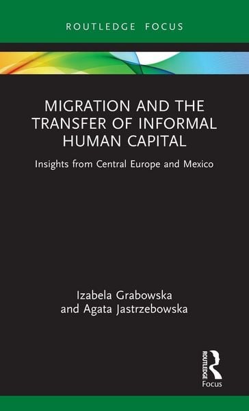 Produktbild: Migration and the Transfer of Informal Human Capital