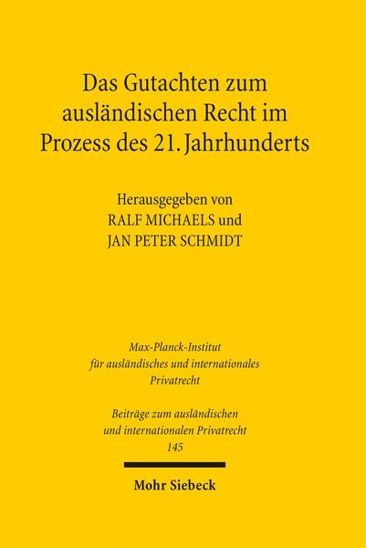 Produktbild: Das Gutachten zum ausl&auml;ndischen Recht im Prozess des 21. Jahrhunderts