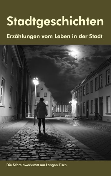 Stadtgeschichten, Taschenbuch von Hanna Holthausen, BoD – Books on Demand, 9783839138120