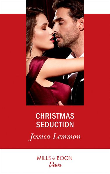 Produktbild: Christmas Seduction (Mills & Boon Desire) (The Bachelor Pact, Book 4)