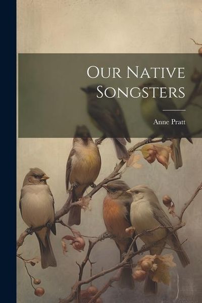 Produktbild: Our Native Songsters