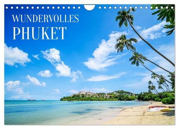 Produktbild: Wundervolles Phuket (Wandkalender 2027 DIN A4 quer), CALVENDO Monatskalender