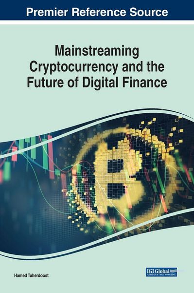 Produktbild: Mainstreaming Cryptocurrency and the Future of Digital Finance