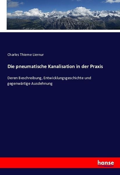 Produktbild: Die pneumatische Kanalisation in der Praxis