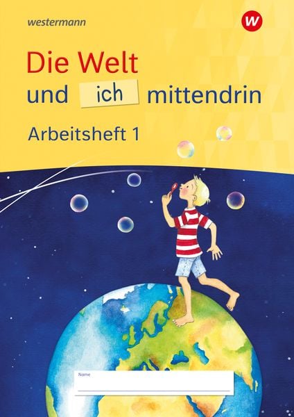 Die Welt und ich mittendrin - Ausgabe 2025, Geheftet von , Westermann Schulbuchverlag, 978-3-14-202021-1