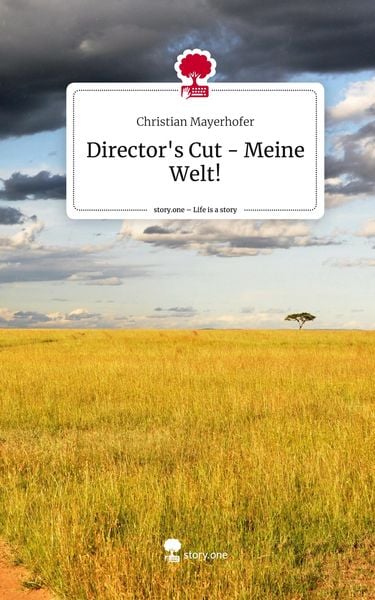 Produktbild: Director's Cut - Meine Welt!. Life is a Story - story.one