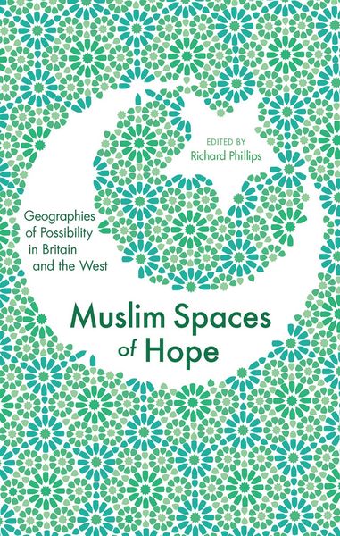Produktbild: Muslim Spaces of Hope
