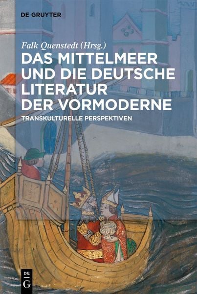 Produktbild: Das Mittelmeer und die deutsche Literatur der Vormoderne