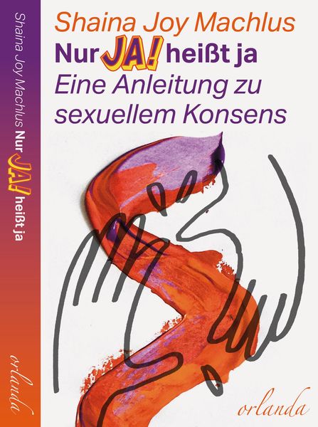 Produktbild: Nur Ja! heißt ja