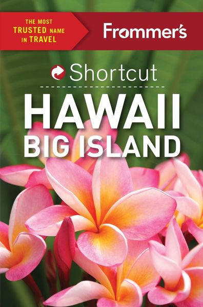 Produktbild: Frommer's Shortcut Hawaii Big Island