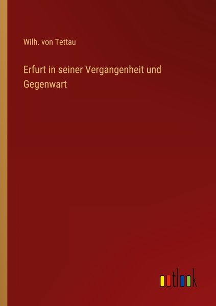 Produktbild: Erfurt in seiner Vergangenheit und Gegenwart