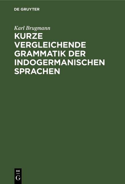 Produktbild: Kurze vergleichende Grammatik der indogermanischen Sprachen