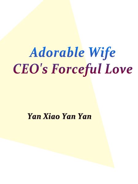 Produktbild: Adorable Wife: CEO's Forceful Love