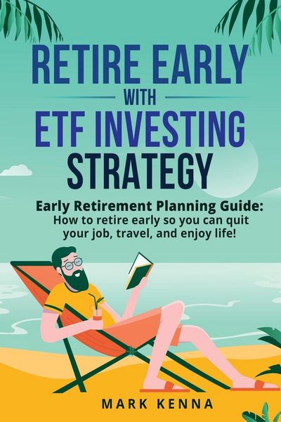 Produktbild: Retire Early with ETF Investing Strategy
