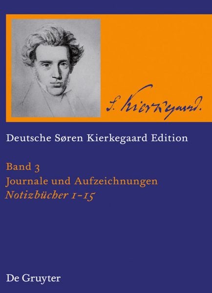 Produktbild: S&oslash;ren Kierkegaard: Deutsche S&oslash;ren Kierkegaard Edition (DSKE) / Notizb&uuml;cher 1-15