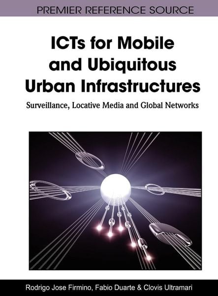 Produktbild: ICTs for Mobile and Ubiquitous Urban Infrastructures