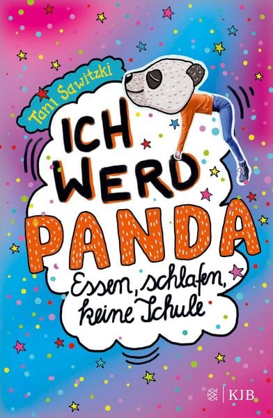 Produktbild: Ich werd Panda (Essen, schlafen, keine Schule)