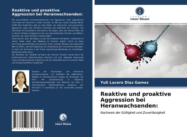 Reaktive und proaktive Aggression bei Heranwachsenden:, Taschenbuch von Yuli Lucero Diaz Gamez, Verlag Unser Wissen, 9786203796438